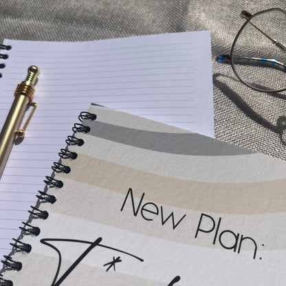 New Plan: F*ck it! Notebook