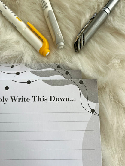 I Should Probably Write This Down Notepad