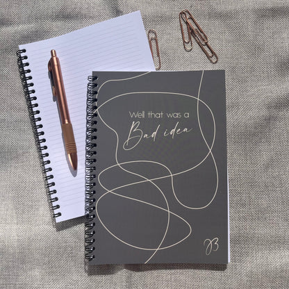 Well that was a Bad Idea Notebook