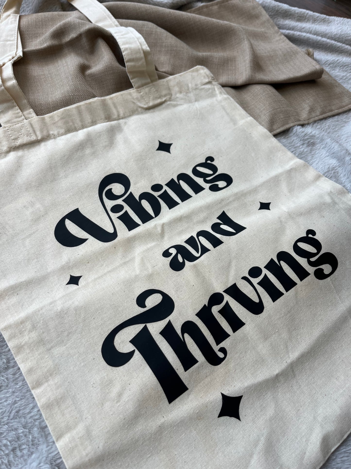 Vibing and Thriving Tote Bag